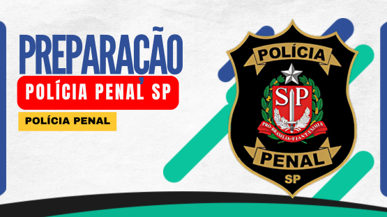 Preparaçâo Policia Penal (PP/SP)  - São Paulo (SP)