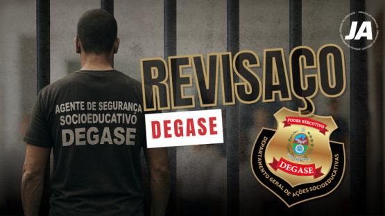 REVISAÇO DEGASE  - AGENTE SOCIOEDUCATIVO