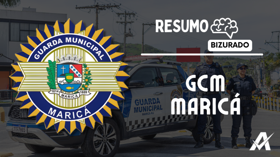 GUARDA CIVIL MUNICIPAL - MARICÁ  - RESUMO BIZURADO